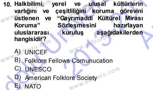 Halk Edebiyatına Giriş 1 Dersi 2013 - 2014 Yılı (Vize) Ara Sınavı 10. Soru