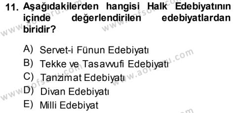 Halk Edebiyatına Giriş 1 Dersi 2013 - 2014 Yılı (Vize) Ara Sınavı 11. Soru