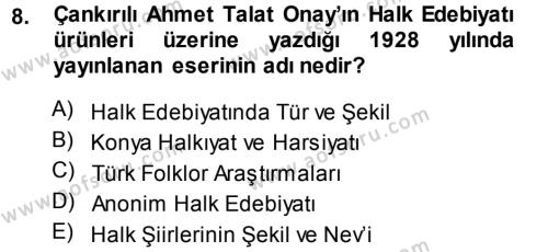 Halk Edebiyatına Giriş 1 Dersi 2013 - 2014 Yılı (Vize) Ara Sınavı 8. Soru