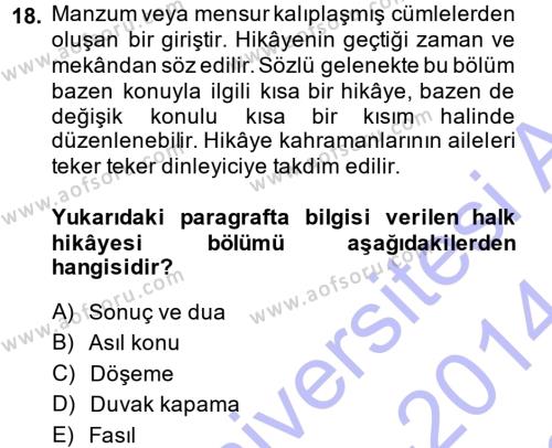 Halk Edebiyatına Giriş 1 Dersi 2013 - 2014 Yılı (Final) Dönem Sonu Sınavı 18. Soru