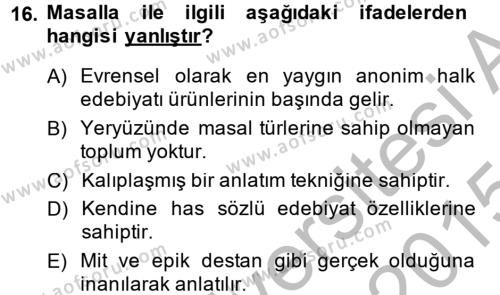 Halk Edebiyatına Giriş 1 Dersi 2014 - 2015 Yılı (Final) Dönem Sonu Sınavı 16. Soru