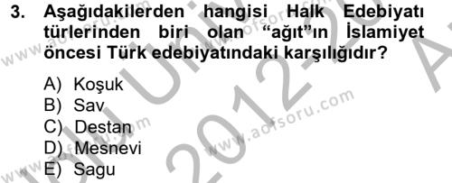 Halk Edebiyatına Giriş 2 Dersi 2012 - 2013 Yılı (Vize) Ara Sınavı 3. Soru