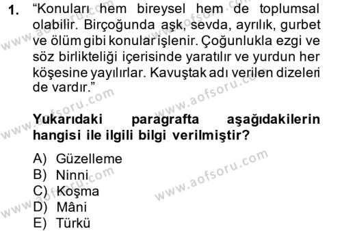Halk Edebiyatına Giriş 2 Dersi 2013 - 2014 Yılı (Final) Dönem Sonu Sınavı 1. Soru