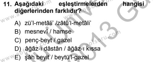 Eski Türk Edebiyatına Giriş: Biçim ve Ölçü Dersi 2012 - 2013 Yılı (Vize) Ara Sınavı 11. Soru