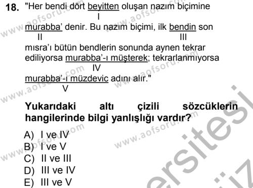 Eski Türk Edebiyatına Giriş: Biçim ve Ölçü Dersi 2012 - 2013 Yılı (Vize) Ara Sınavı 18. Soru