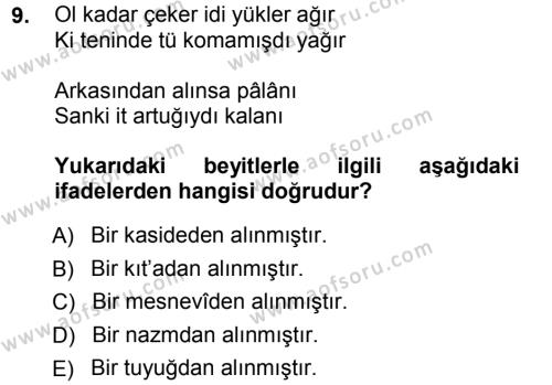 Eski Türk Edebiyatına Giriş: Biçim ve Ölçü Dersi 2012 - 2013 Yılı (Vize) Ara Sınavı 9. Soru
