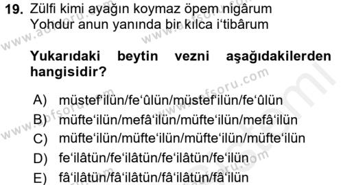 Eski Türk Edebiyatına Giriş: Biçim ve Ölçü Dersi 2016 - 2017 Yılı (Final) Dönem Sonu Sınavı 19. Soru