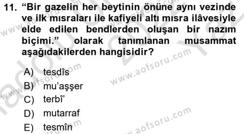 Eski Türk Edebiyatına Giriş: Biçim ve Ölçü Dersi 2022 - 2023 Yılı Yaz Okulu Sınavı 11. Soru