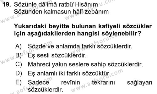 Eski Türk Edebiyatına Giriş: Biçim ve Ölçü Dersi 2022 - 2023 Yılı Yaz Okulu Sınavı 19. Soru