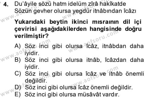 Eski Türk Edebiyatına Giriş: Söz Sanatları Dersi 2013 - 2014 Yılı (Vize) Ara Sınavı 4. Soru