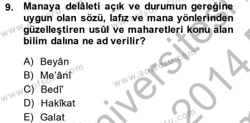Eski Türk Edebiyatına Giriş: Söz Sanatları Dersi 2013 - 2014 Yılı (Final) Dönem Sonu Sınavı 9. Soru