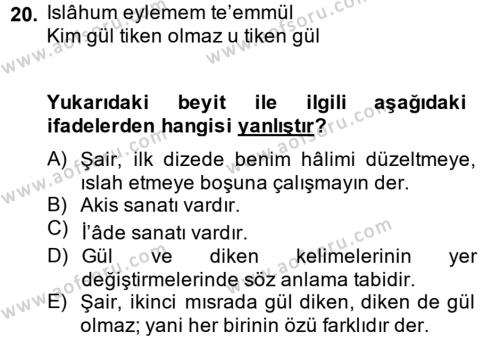 Eski Türk Edebiyatına Giriş: Söz Sanatları Dersi 2014 - 2015 Yılı (Vize) Ara Sınavı 20. Soru