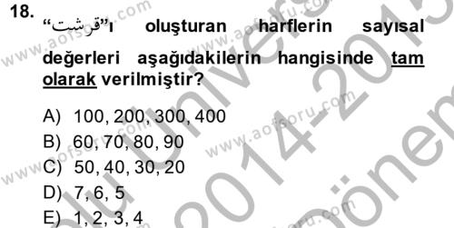 Eski Türk Edebiyatına Giriş: Söz Sanatları Dersi 2014 - 2015 Yılı (Final) Dönem Sonu Sınavı 18. Soru