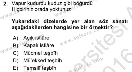 Eski Türk Edebiyatına Giriş: Söz Sanatları Dersi 2015 - 2016 Yılı (Final) Dönem Sonu Sınavı 2. Soru