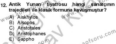 Batı Edebiyatında Akımlar 1 Dersi 2012 - 2013 Yılı (Vize) Ara Sınavı 12. Soru