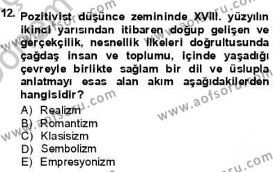 Batı Edebiyatında Akımlar 1 Dersi 2012 - 2013 Yılı (Final) Dönem Sonu Sınavı 12. Soru