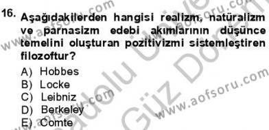 Batı Edebiyatında Akımlar 1 Dersi 2012 - 2013 Yılı (Final) Dönem Sonu Sınavı 16. Soru