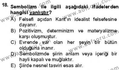 Batı Edebiyatında Akımlar 1 Dersi 2012 - 2013 Yılı (Final) Dönem Sonu Sınavı 18. Soru