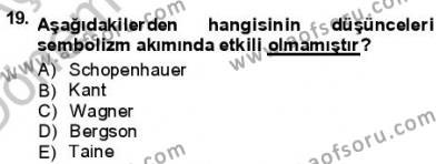 Batı Edebiyatında Akımlar 1 Dersi 2012 - 2013 Yılı (Final) Dönem Sonu Sınavı 19. Soru