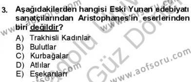 Batı Edebiyatında Akımlar 1 Dersi 2012 - 2013 Yılı (Final) Dönem Sonu Sınavı 3. Soru