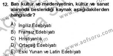 Batı Edebiyatında Akımlar 1 Dersi 2013 - 2014 Yılı (Vize) Ara Sınavı 12. Soru