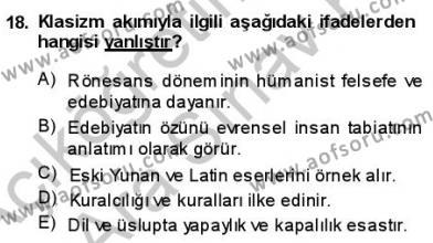 Batı Edebiyatında Akımlar 1 Dersi 2013 - 2014 Yılı (Vize) Ara Sınavı 18. Soru