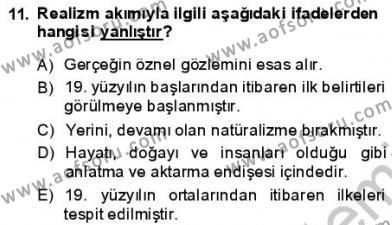Batı Edebiyatında Akımlar 1 Dersi 2013 - 2014 Yılı (Final) Dönem Sonu Sınavı 11. Soru