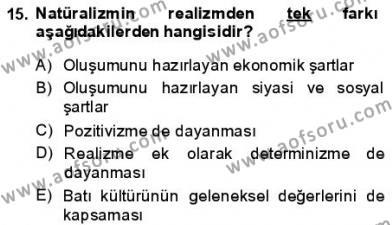 Batı Edebiyatında Akımlar 1 Dersi 2013 - 2014 Yılı (Final) Dönem Sonu Sınavı 15. Soru