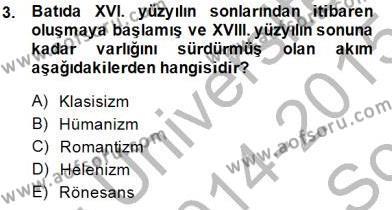 Batı Edebiyatında Akımlar 1 Dersi 2014 - 2015 Yılı (Final) Dönem Sonu Sınavı 3. Soru