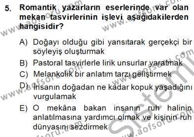 Batı Edebiyatında Akımlar 1 Dersi 2014 - 2015 Yılı (Final) Dönem Sonu Sınavı 5. Soru