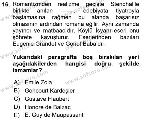 Batı Edebiyatında Akımlar 1 Dersi 2021 - 2022 Yılı Yaz Okulu Sınavı 16. Soru