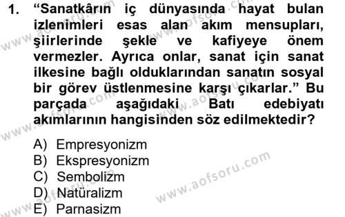 Batı Edebiyatında Akımlar 2 Dersi 2012 - 2013 Yılı (Vize) Ara Sınavı 1. Soru