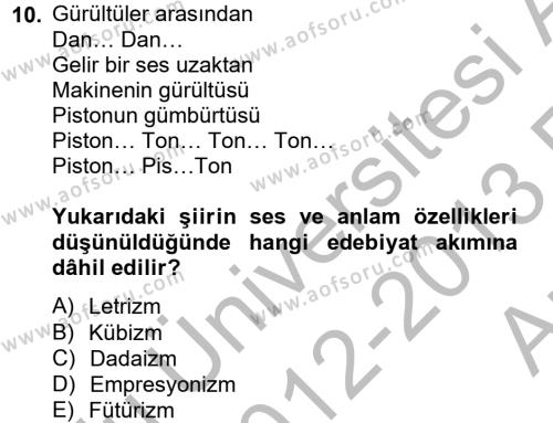 Batı Edebiyatında Akımlar 2 Dersi 2012 - 2013 Yılı (Vize) Ara Sınavı 10. Soru
