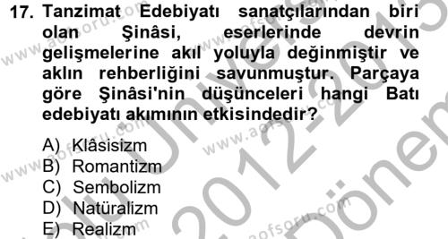 Batı Edebiyatında Akımlar 2 Dersi 2012 - 2013 Yılı (Final) Dönem Sonu Sınavı 17. Soru