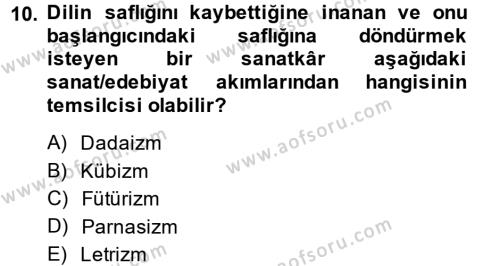 Batı Edebiyatında Akımlar 2 Dersi 2014 - 2015 Yılı (Vize) Ara Sınavı 10. Soru