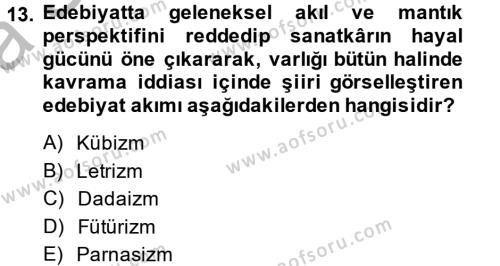 Batı Edebiyatında Akımlar 2 Dersi 2014 - 2015 Yılı (Vize) Ara Sınavı 13. Soru