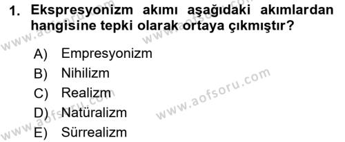 Batı Edebiyatında Akımlar 2 Dersi 2021 - 2022 Yılı Yaz Okulu Sınavı 1. Soru