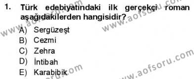 Yeni Türk Edebiyatına Giriş 1 Dersi 2012 - 2013 Yılı (Vize) Ara Sınavı 1. Soru