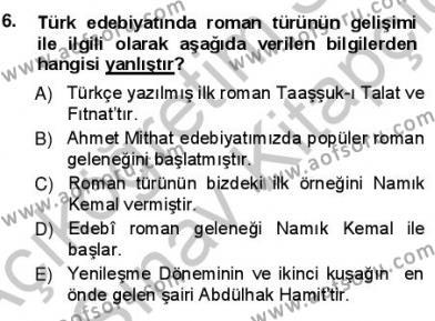 Yeni Türk Edebiyatına Giriş 1 Dersi 2012 - 2013 Yılı (Vize) Ara Sınavı 6. Soru