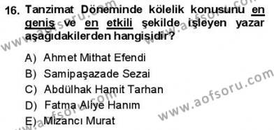 Yeni Türk Edebiyatına Giriş 1 Dersi 2012 - 2013 Yılı (Final) Dönem Sonu Sınavı 16. Soru