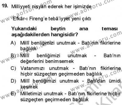 Yeni Türk Edebiyatına Giriş 1 Dersi 2012 - 2013 Yılı (Final) Dönem Sonu Sınavı 19. Soru
