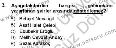 Yeni Türk Edebiyatına Giriş 1 Dersi 2012 - 2013 Yılı (Final) Dönem Sonu Sınavı 3. Soru