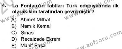 Yeni Türk Edebiyatına Giriş 1 Dersi 2012 - 2013 Yılı (Final) Dönem Sonu Sınavı 4. Soru