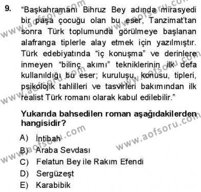 Yeni Türk Edebiyatına Giriş 1 Dersi 2012 - 2013 Yılı (Final) Dönem Sonu Sınavı 9. Soru