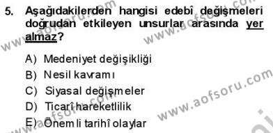 Yeni Türk Edebiyatına Giriş 1 Dersi 2013 - 2014 Yılı (Vize) Ara Sınavı 5. Soru