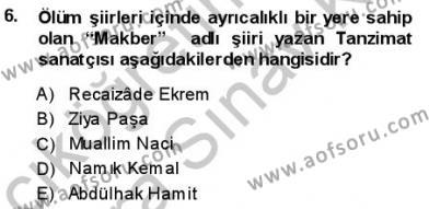 Yeni Türk Edebiyatına Giriş 1 Dersi 2013 - 2014 Yılı (Vize) Ara Sınavı 6. Soru