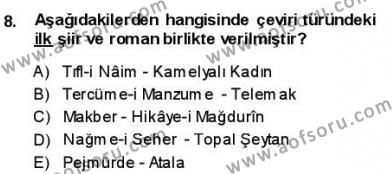 Yeni Türk Edebiyatına Giriş 1 Dersi 2013 - 2014 Yılı (Vize) Ara Sınavı 8. Soru