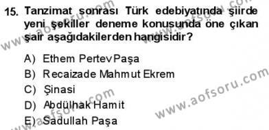 Yeni Türk Edebiyatına Giriş 1 Dersi 2013 - 2014 Yılı (Final) Dönem Sonu Sınavı 15. Soru