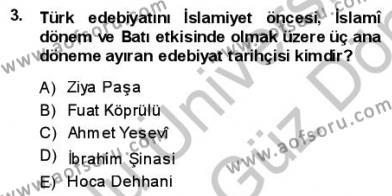 Yeni Türk Edebiyatına Giriş 1 Dersi 2013 - 2014 Yılı (Final) Dönem Sonu Sınavı 3. Soru