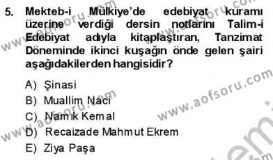 Yeni Türk Edebiyatına Giriş 1 Dersi 2013 - 2014 Yılı (Final) Dönem Sonu Sınavı 5. Soru